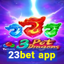 23bet app